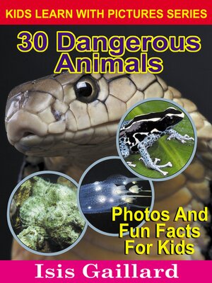 cover image of 30 Dangerous Animals